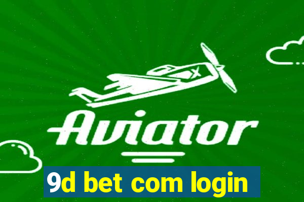 9d bet com login